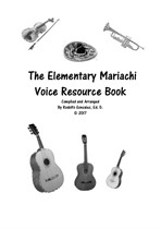 Elementary Mariachi Voice Resource Book