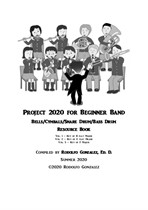 Project 2020 for Beginner Band Resource Books - Bells, Cymbals, Snare Drum, Bass Drum Book